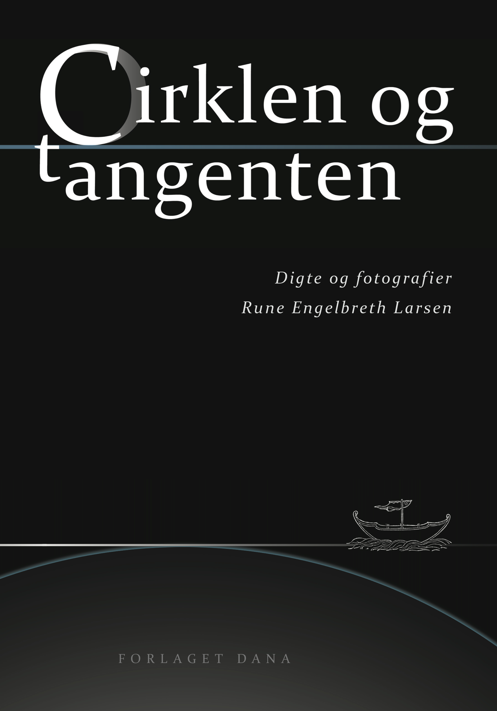 Forside til 'Cirklen og tangenten' af Rune Engelbreth Larsen